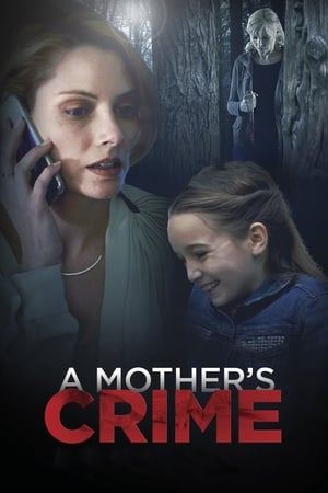 A Mother's Crime (2017) Hindi Dual Audio | Hindi Dubbed Movie WebRip [1.2GB]